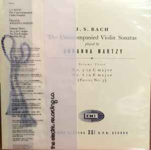 Johann Sebastian Bach - The Unaccompanied Violin Sonatas Volume 3