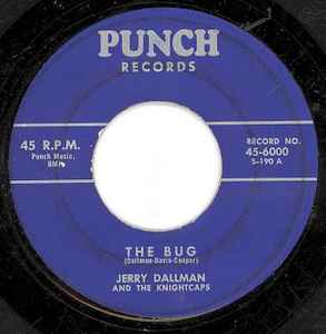 The Bug / Honey Bee - Jerry Dallman And The Knightcaps