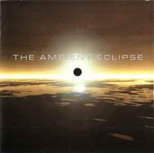 Various - The Ambient Eclipse album cover