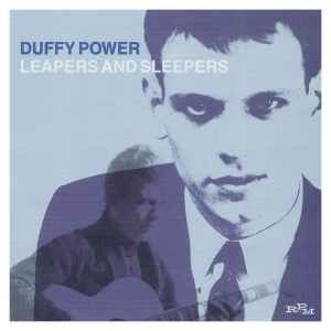 Duffy Power - Leapers And Sleepers