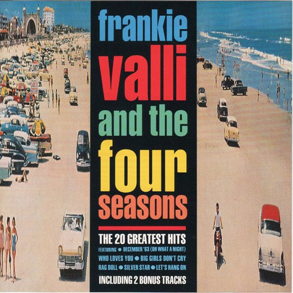 Frankie Valli and The Four Seasons – The 20 Greatest Hits (1988, CD) -  Discogs