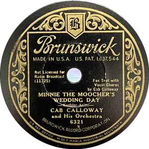 Cab Calloway And His Orchestra - Minnie The Moocher's Wedding Day 