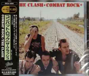 The Clash = ザ・クラッシュ – Combat Rock = コンバット・ロック 
