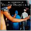 Al Dobson Jr* - Rye Lane Volume II & III
