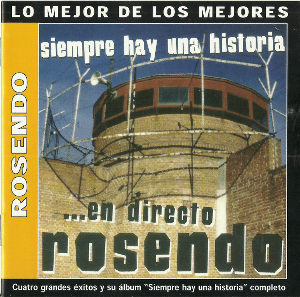 baixar álbum Rosendo - Cuatro Grandes Éxitos Y Su Álbum Siempre Hay Una Historia Completo
