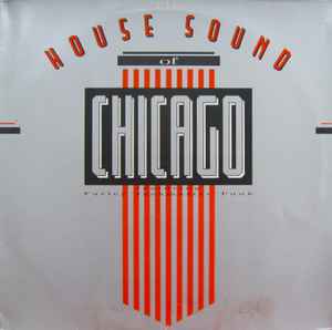 Various - The House Sound Of Chicago album cover