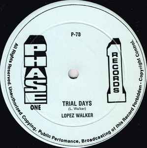 Trial Days / Fly Away - Lopez Walker
