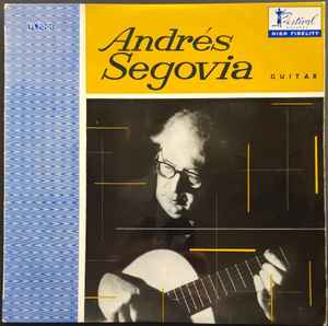 Andrés Segovia - Andres Segovia Guitar album cover