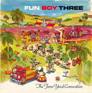 Fun Boy Three - The Farm Yard Connection album cover