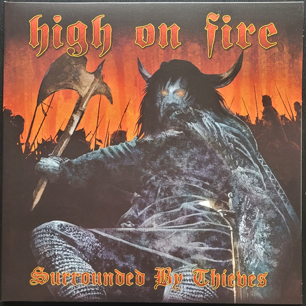 High On Fire - Surrounded By Thieves | Releases | Discogs