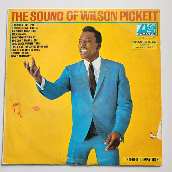 Wilson Pickett - The Sound Of Wilson Pickett | Releases | Discogs