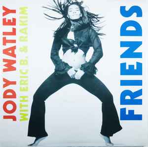 Jody Watley With Eric B. & Rakim – Friends (1989, Vinyl) - Discogs