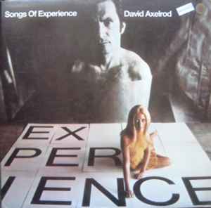 Songs Of Experience - David Axelrod