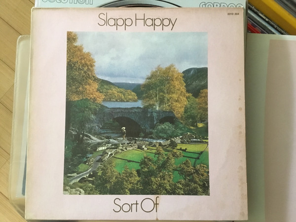 Slapp Happy – Sort Of (1972, Vinyl) - Discogs