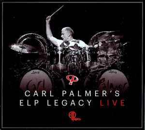 Carl Palmer's ELP Legacy - Live album cover