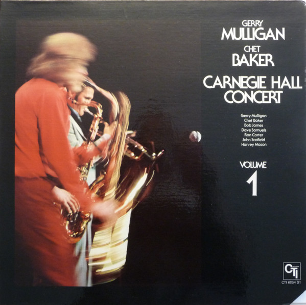 Gerry Mulligan / Chet Baker – Carnegie Hall Concert Volume 1