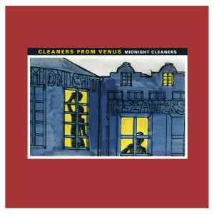 Cleaners From Venus - Midnight Cleaners