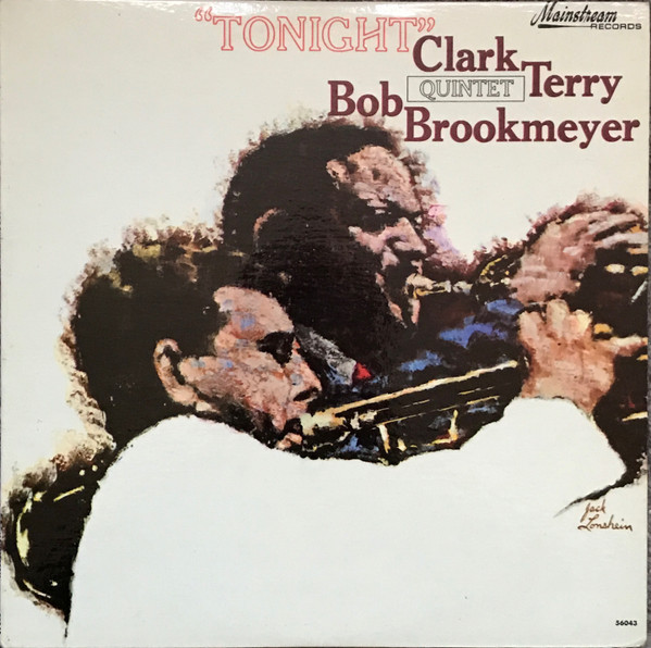 Clark Terry And Bob Brookmeyer Quintet – Tonight (1965, Vinyl 