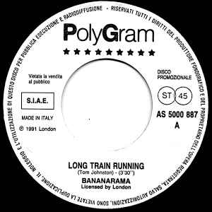 Bananarama - Long Train Running / You Don't Have To Go Home Tonight