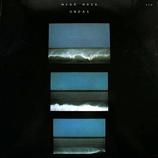 Mike Nock – Ondas (1982, Vinyl) - Discogs