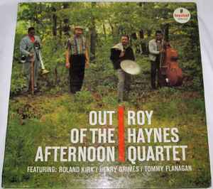 Roy Haynes Quartet – Out Of The Afternoon (1962, Vinyl) - Discogs