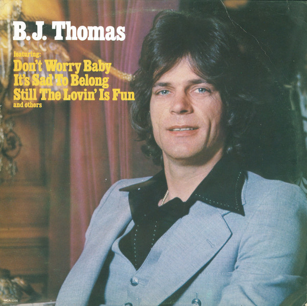 B.J. Thomas – B.J. Thomas (1977, Vinyl) - Discogs