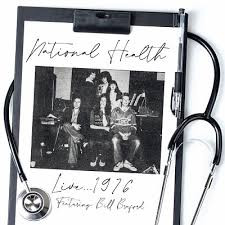 National Health – Live...1976 featuring Bill Bruford (2019, CD
