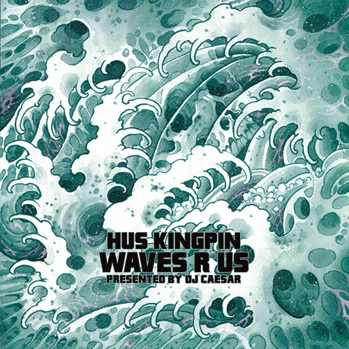 Hus Kingpin Presented By DJ Caesar – Waves R Us (2019, Vinyl