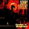 Sonny Vincent - Parallax In Wonderland