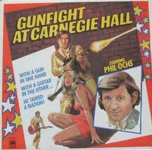 Phil Ochs - Gunfight At Carnegie Hall album cover