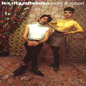 Les Rita Mitsouko - Marc & Robert album cover