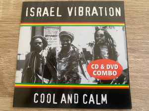 Israel Vibration – Cool And Calm (CD) - Discogs