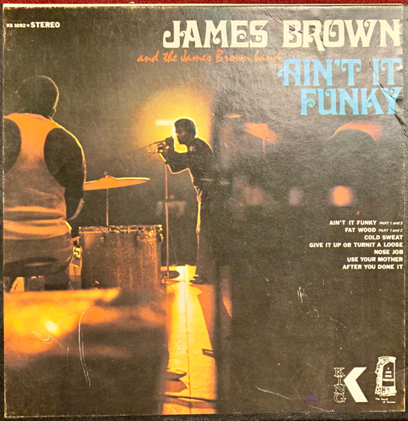James Brown And The James Brown Band - Ain't It Funky | Releases 