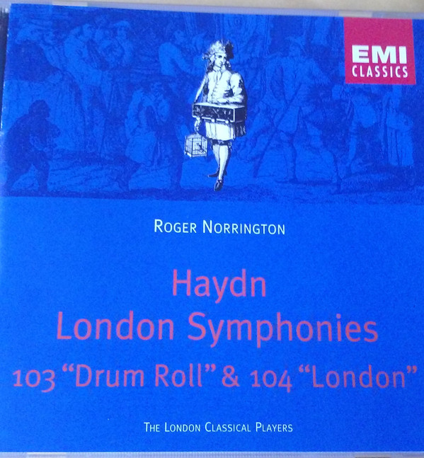 lataa albumi Haydn London Classical Players, Roger Norrington - Symphonies Nos 103 104