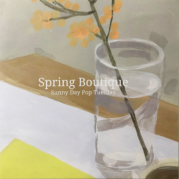 Spring Boutique Sunny Day Pop Tuesday 新品スプリングブティック