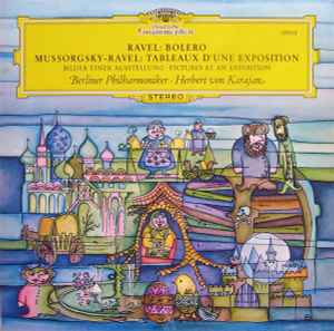 Maurice Ravel - Bolero / Tableaux D'une Exposition (Bilder Einer Ausstellung · Pictures At An Exhibition) album cover