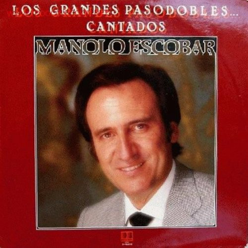 Shetland Senado tengo sueño Manolo Escobar - Los grandes pasodobles cantados | Releases | Discogs