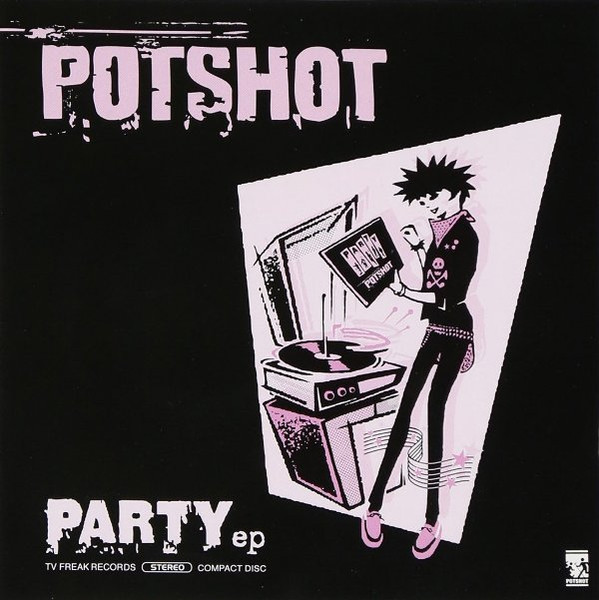 Potshot – Party EP (2001, CD) - Discogs