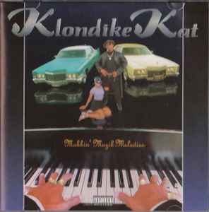 Mobbin' Muzik Melodies - Klondike Kat