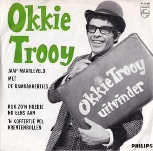 Okkie Trooy - Kijk Zo'n Hoedje Nu Eens Aan / 'n Koffertje Vol Krentenbollen album cover