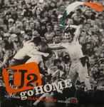 U2 – Go Home - Live From Slane Castle Ireland CD (2007, CD 