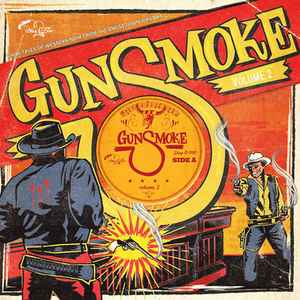 Gunsmoke Volume 2 (Dark Tales Of Western Noir From The Ghost Town Jukebox) - Various