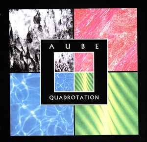 Aube - Quadrotation