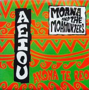 Moana & The Moa Hunters - A E I O U album cover