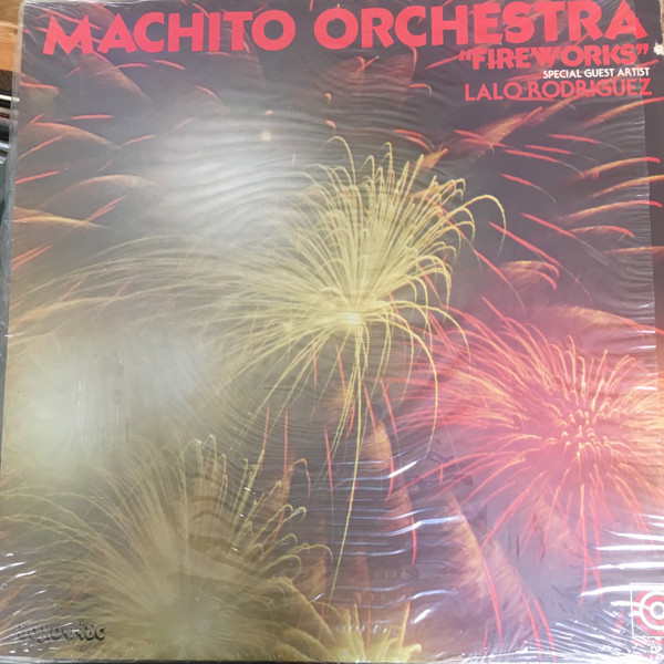 Machito Orchestra – Fireworks (1977
