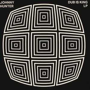Johnny Hunter - Dub Is King LP album cover