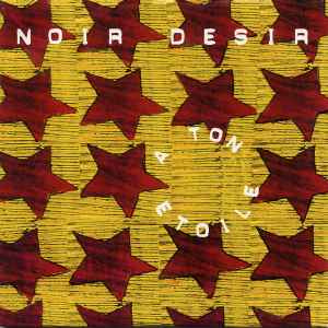 Noir Désir - À Ton Étoile album cover