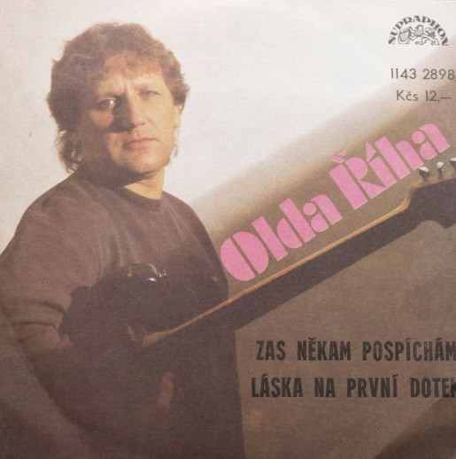 descargar álbum Olda Říha - Zas Někam Pospíchám Láska Na První Dotek