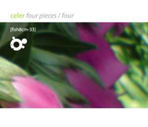 Celer - Four Pieces / Four