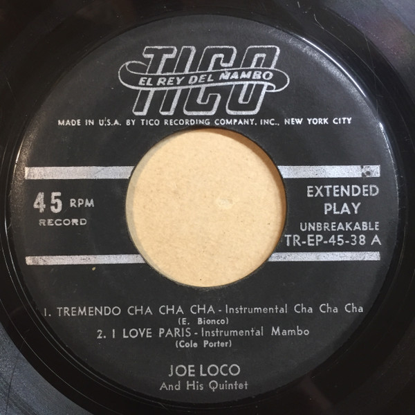 Joe Loco And His Quintet – Tremendo Cha Cha Cha / I Love Paris